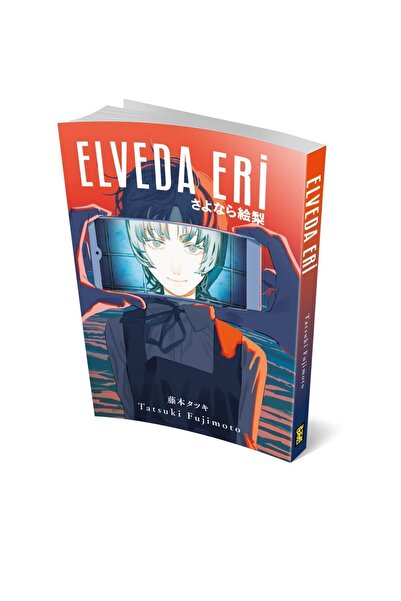 Gerekli Şeyler Elveda Eri - Tatsuki Fujimoto