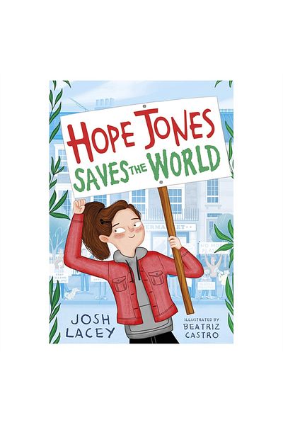Andersen Press Hope Jones Saves The World