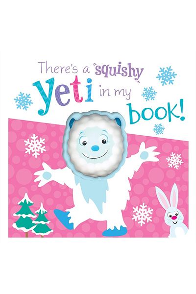 Imagine That There's a Squishy Yeti in My Book