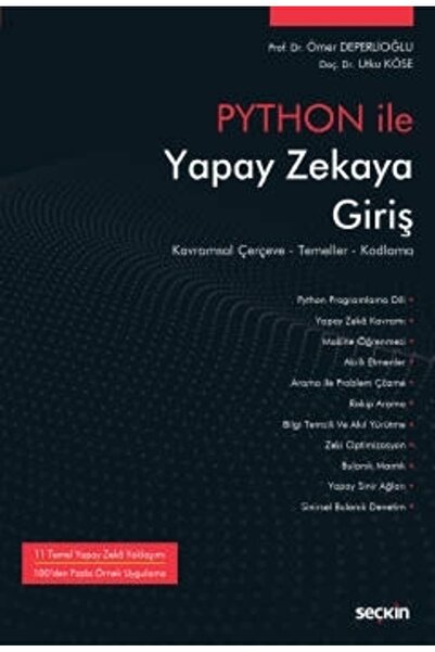 Seçkin Yayıncılık Python İle Yapay Zekaya Giriş Kavramsal Çerçeve – Temeller – Kodlama