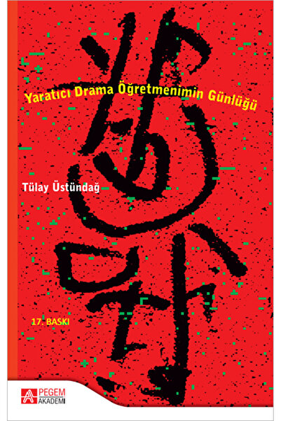 Pegem Akademi Yayıncılık Yaratıcı Drama Öğretmenimin Günlüğü