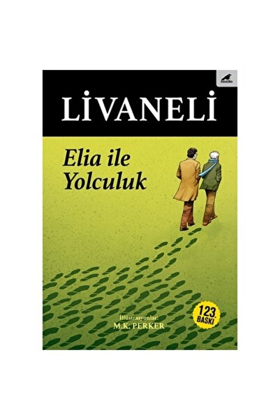 Karakarga Yayınları Elia Ile Yolculuk - Zülfü Livaneli