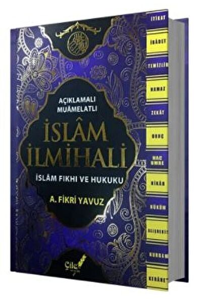 Çile Yayınları Açıklamalı-muamelatlı Islam Ilmihali (büyük Boy) / A. Fikri Ya...