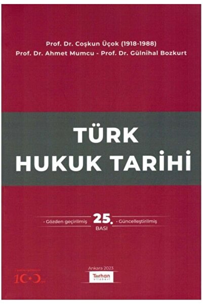Turhan Kitabevi Türk Hukuk Tarihi 24.baskı - Ahmet Mumcu - Coşkun Üçok - Güln...
