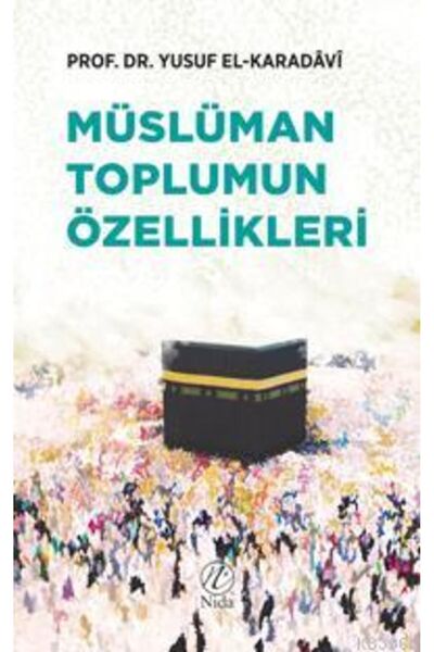 Nida Yayınları Müslüman Toplumun Özellikleri Yusuf Elkaradavî