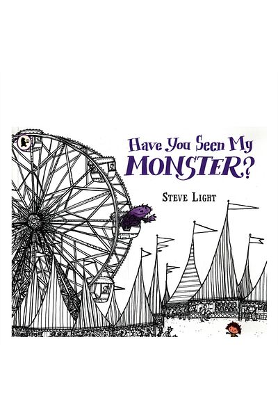 Walker Books Have You Seen My Monster?