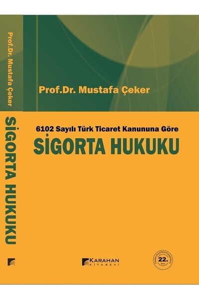 Karahan Kitabevi 6102 Sayılı Ttk Sigorta Hukuku 2023 Baskı