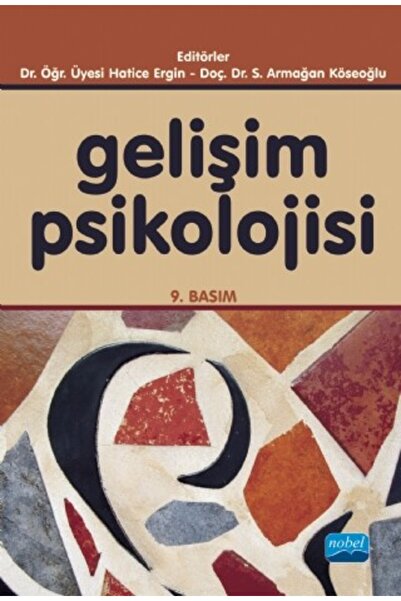 Nobel Akademik Yayıncılık Gelişim Psikolojisi Hatice Ergin