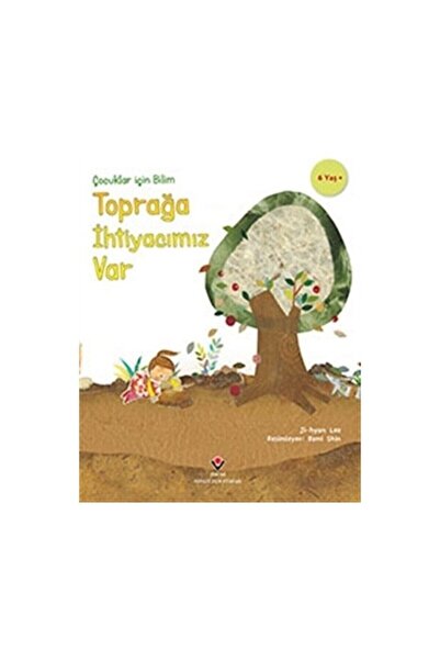 Tübitak Yayınları العلوم للأطفال - نحتاج إلى الأرض - - كتاب جي هيون لي