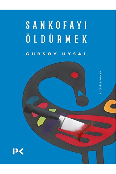 Profil Kitap Sankofayı Öldürmek - Gürsoy Uysal - Polisiye Roman