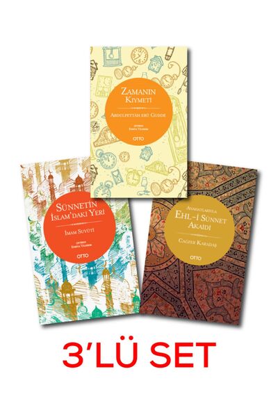 Otto Yayınları Zamanın Kıymeti - Sünnetin Islam’daki Yeri - Ehl-i Sünnet Akaidi / Abdulfettâh Ebû Gudde