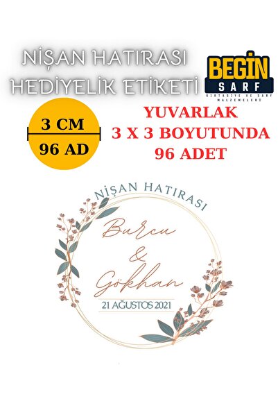 BEGİNSARF 3 CM 4 CM 5 CM 6 CM NİŞAN HATIRASI ETİKETİ KENDİNDEN YAPIŞKANLI KİŞ...