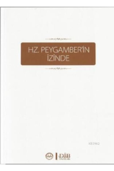 Diyanet İşleri Başkanlığı Hz. Peygamber'in Izinde