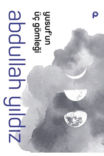 Pınar Yayınları Yusuf’un Üç Gömleği;(CepBoy)