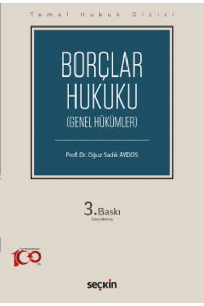 Seçkin Yayıncılık THD Borçlar Hukuku Genel Hükümler 3. Baskı