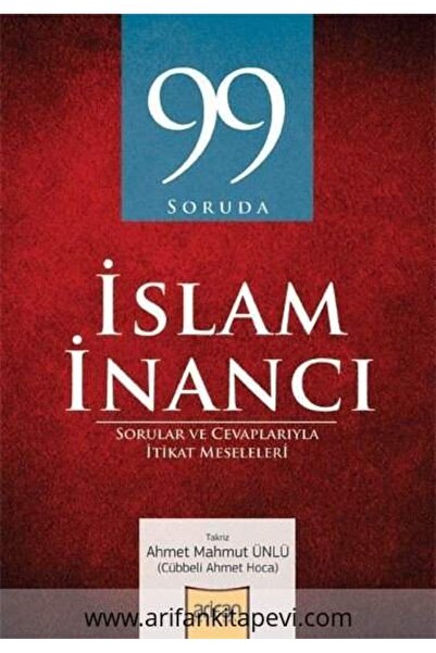 Arifan Yayınları 99 Soruda İslam İnancı