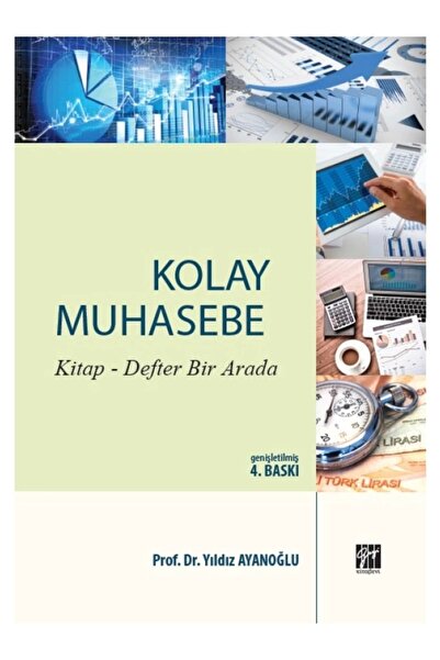 Gazi Kitabevi Kolay Muhasebe - Prof. Dr. Yıldız Ayanoğlu Eylül 2023