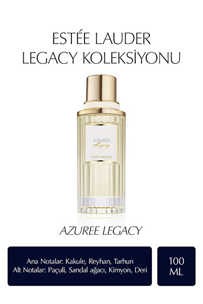 Estee Lauder Azuree Legacy EDP Kadın Parfümü, 100ml - The Legacy Fragrance Ko...