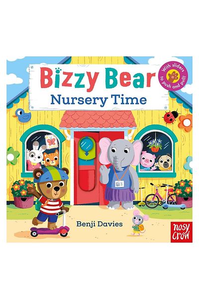 Nosy Crow Bizzy Bear: Nursery Time