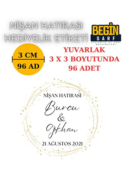BEGİNSARF 3 CM 4 CM 5 CM 6 CM NİŞAN HATIRASI ETİKETİ KENDİNDEN YAPIŞKANLI KİŞ...