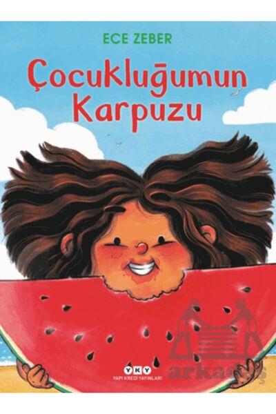 Yapı Kredi Yayınları Çocukluğumun Karpuzu