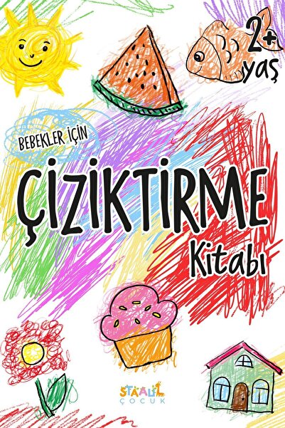 STAAU Çocuk Bebekler İçin Çiziktirme Kitabı (2+ Yaş Boyama Ve Aktivite Kitabı)