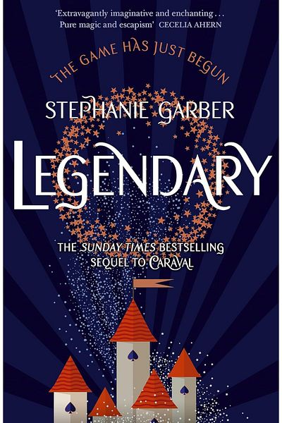Green Tree Αγγλική Έκδοση: Legendary: A Caraval Novel: 2 - Stephanie Garber (ΑΓΓΛΙΚΑ)