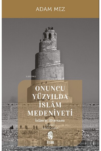 İnsan Yayınları Onuncu Yüzyılda Islam Medeniyeti