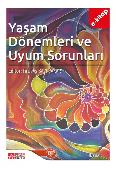 Pegem Akademi Yayıncılık Yaşam Dönemleri ve Uyum Sorunları (e-kitap)