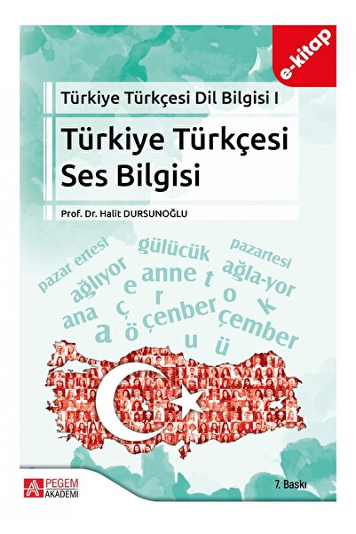 Pegem Akademi Yayıncılık Türkiye Türkçesi Dil Bilgisi I Türkiye Türkçesi Ses ...