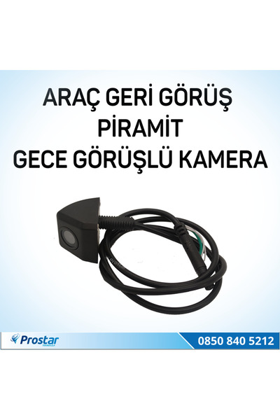 ProstarTeknoloji Geri Görüş Kamerası Piramit Tip Geri Vites Kamerası