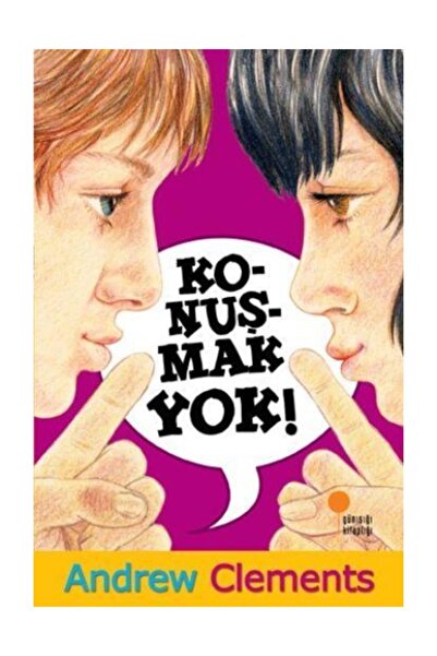 Günışığı Kitaplığı Konuşmak Yok Andrew Clements