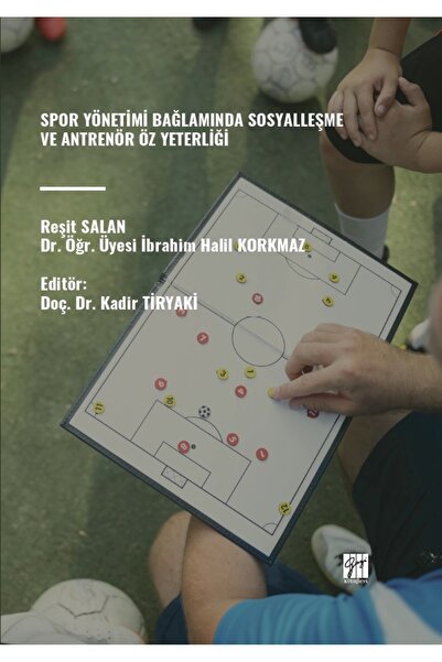 Gazi Kitabevi Spor Yönetimi Bağlamında Sosyalleşme Ve Antrenör Öz Yeterliği