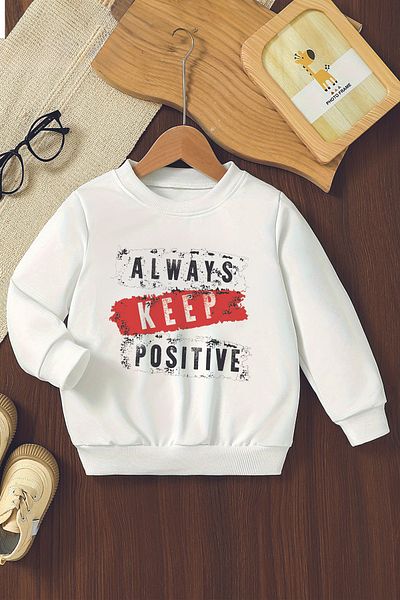 ŞAPKAKİDS Специален дизайн, детски суитшърт с голям размер, Always Keep Positive, 11063