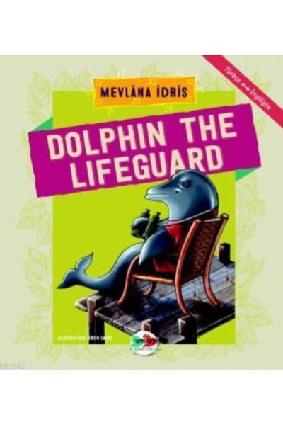 Vak Vak Yayınları Dolphin The Lifeguard