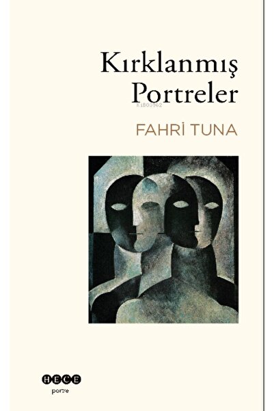 Hece Yayınları Kırklanmış Portreler