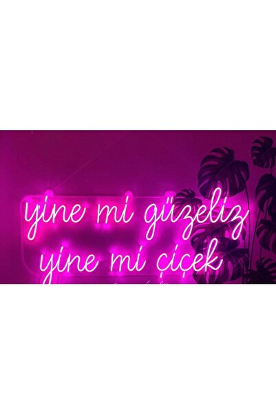 ARYA LİNA DESİGN Yine Mi Güzeliz Yine Mi Çiçek Neon Led