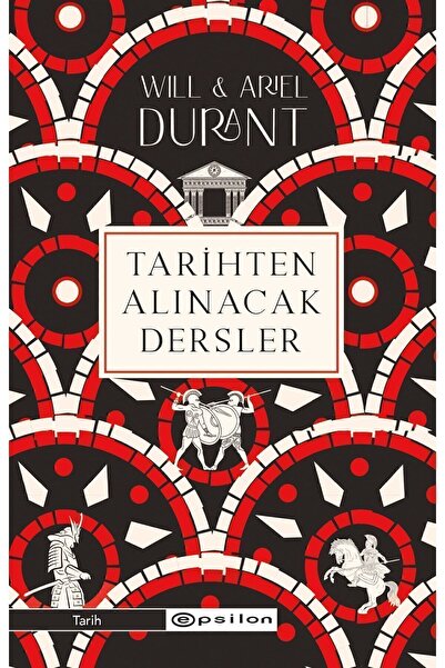 Epsilon Yayınevi Tarihten Alınacak Dersler Will Ve Ariel Durant