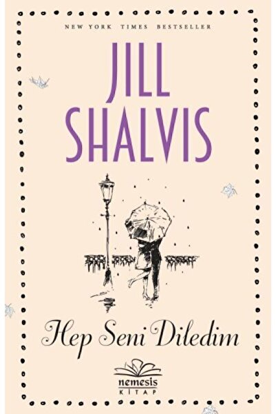 Nemesis Kitap Bsrl Hep Seni Diledim - Jill Shalvis