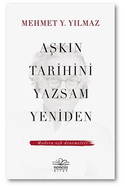Nemesis Kitap Aşkın Tarihini Yazsam Yeniden