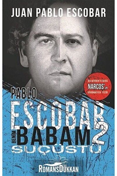 Nemesis Kitap Pablo Escobar Benim Babam 2 - Suçüstü / Juan Pablo Escobar / / ...