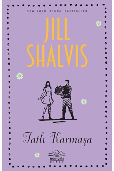 Nemesis Kitap Tatlı Karmaşa, Jill Shalvis, Nemesis Kitap, Tatlı Karmaşa Kitab...