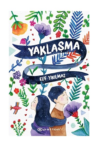 Epsilon Yayınevi Yaklaşma - Elif Yıkılmaz