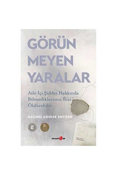 Okuyan Us Yayınevi Görünmeyen Yaralar