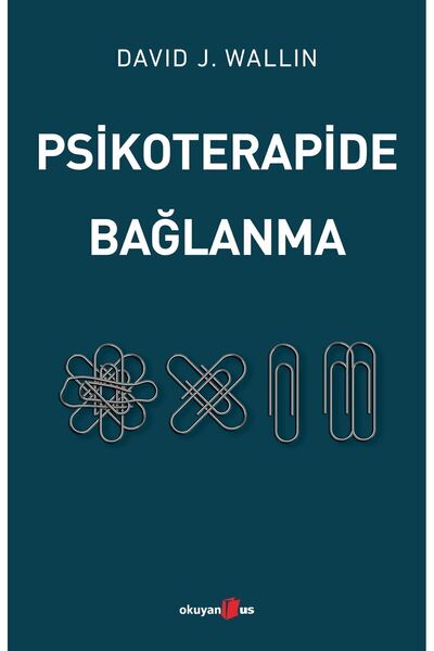 Okuyan Us Yayınevi Psikoterapide Bağlanma - David J. Wallin