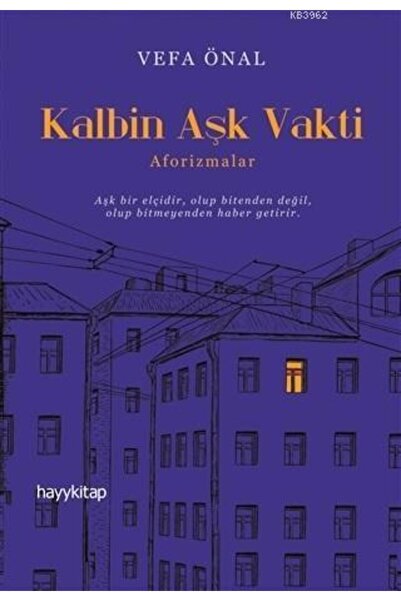 Hayykitap Yayınları Kalbin Aşk Vakti; Aforizmalar