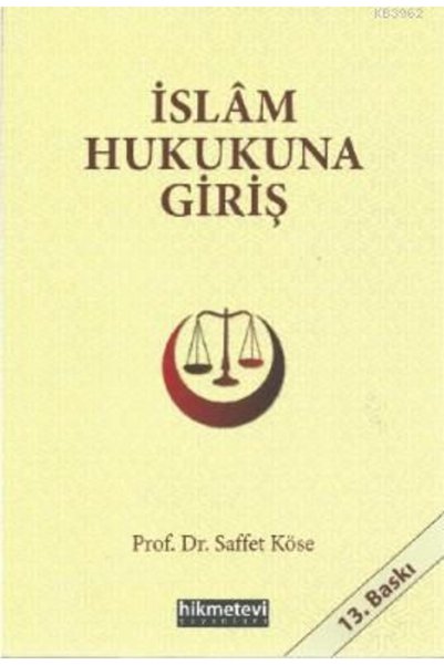 Hikmetevi Yayınları İslâm Hukukuna Giriş