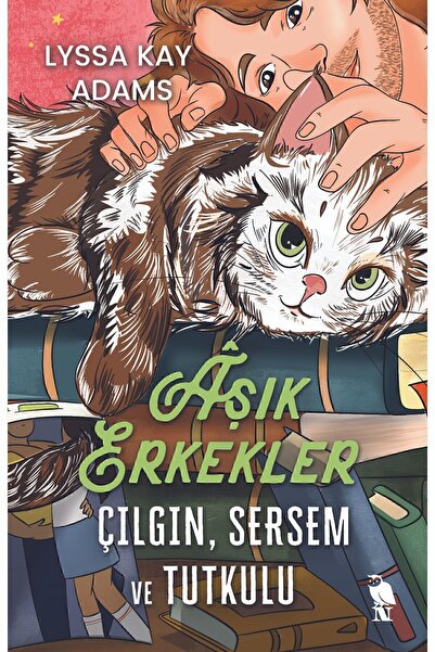 Nemesis Kitap Aşık Erkekler Çılgın Sersem ve Tutkulu Lyssa Kay Adams