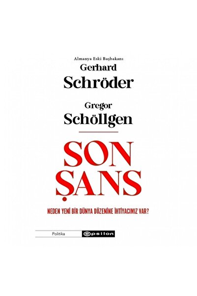 Epsilon Yayınevi Son Şans Neden Yeni Bir Dünya Düzenine Ihtiyacımız Var? Greg...