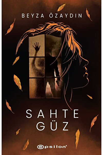 Epsilon Yayınevi Sahte Güz - Beyza Özaydın 9786051738987 + Okuma Sticker'ları